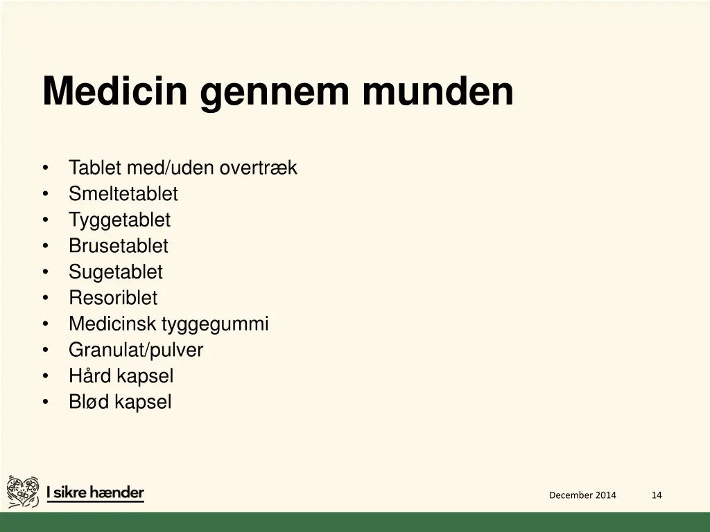 medicin gennem munden 2