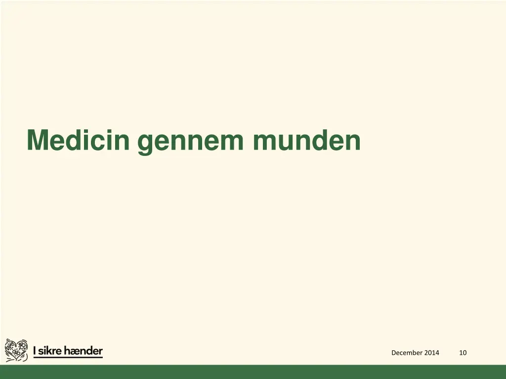 medicin gennem munden