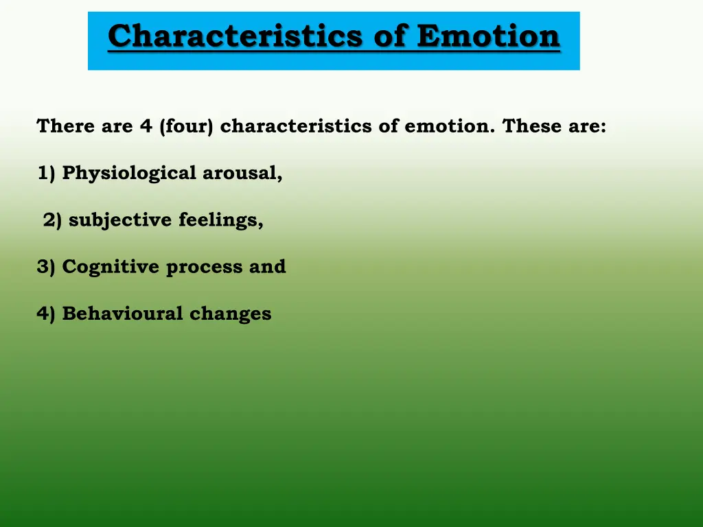 characteristics of emotion