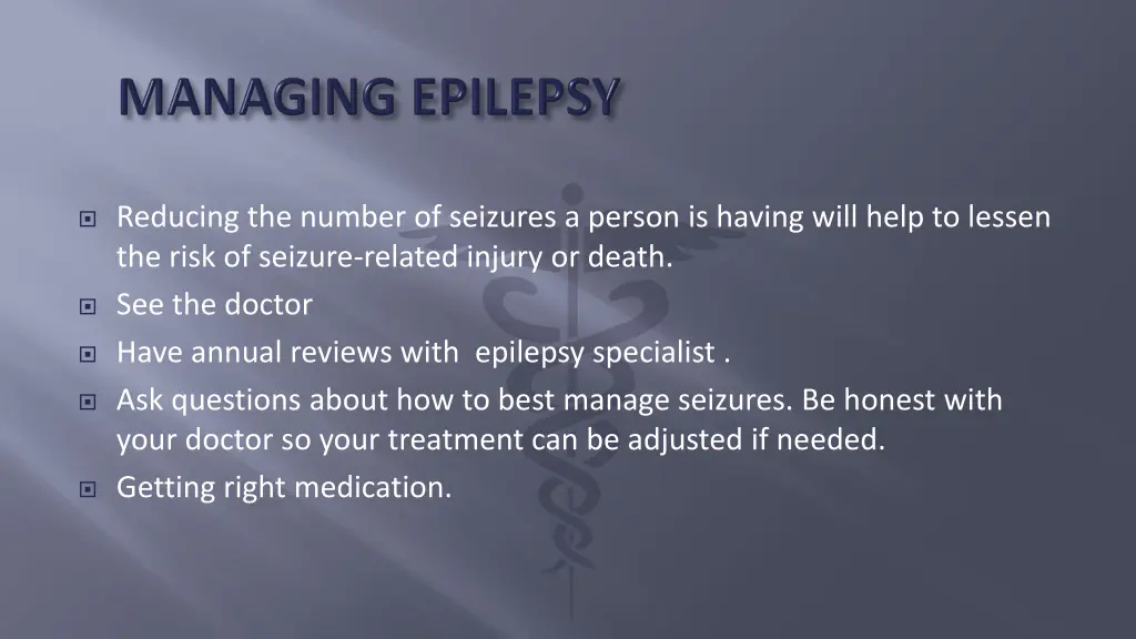 reducing the number of seizures a person