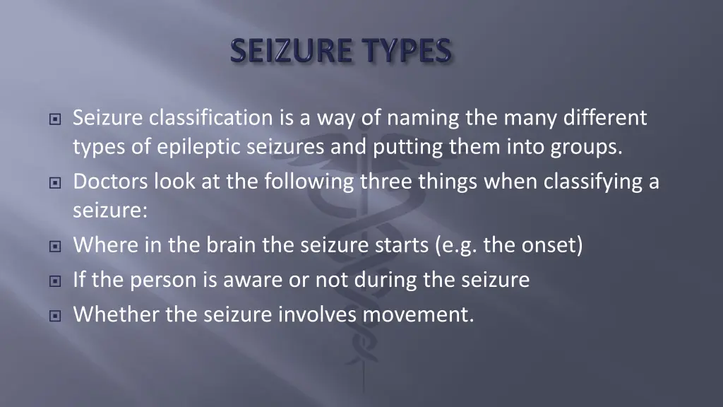 seizure classification is a way of naming