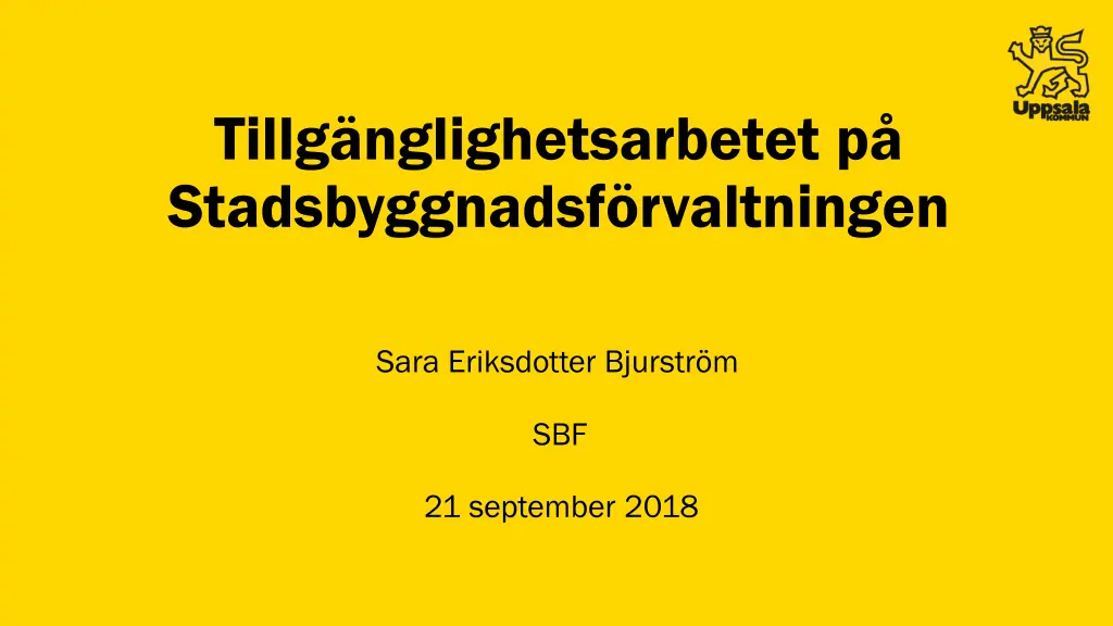 tillg nglighetsarbetet p stadsbyggnadsf
