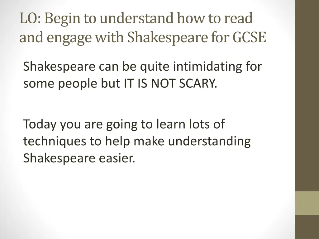 lo begin to understand how to read and engage