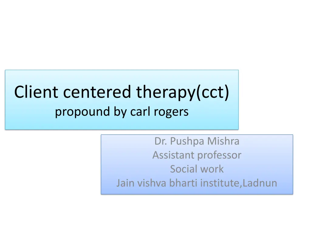 client centered therapy cct propound by carl