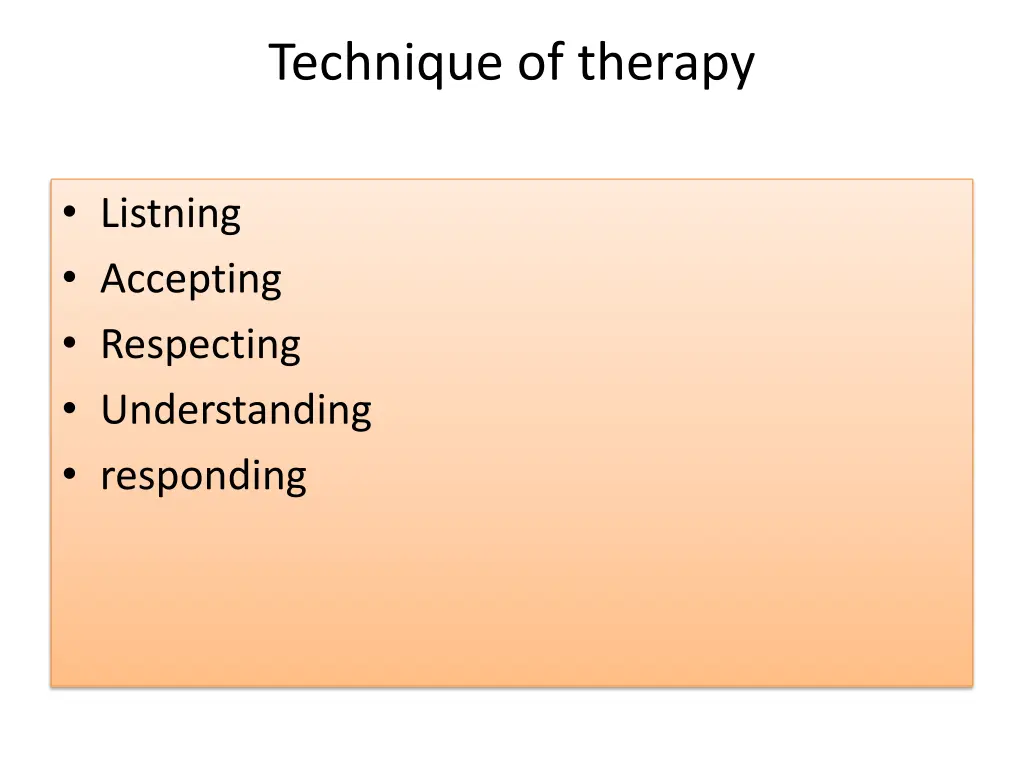 technique of therapy