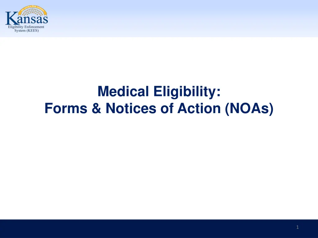 medical eligibility forms notices of action noas