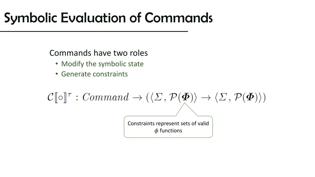symbolic evaluation of commands
