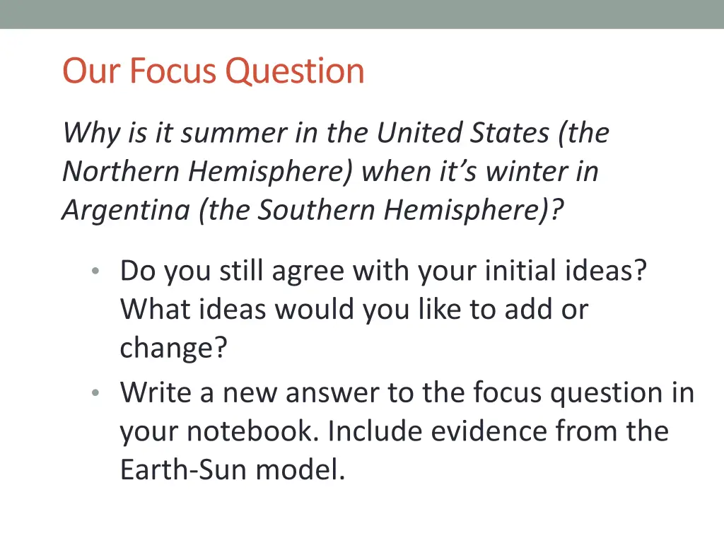 our focus question