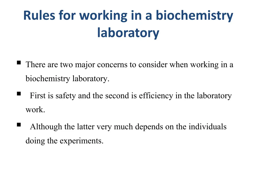 rules for working in a biochemistry laboratory