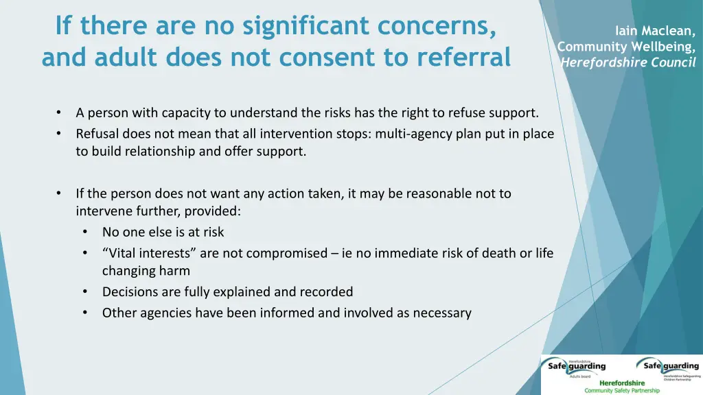 if there are no significant concerns and adult