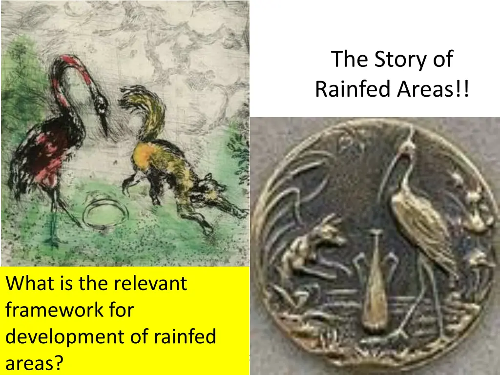 the story of rainfed areas
