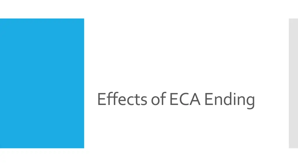effects of ecaending