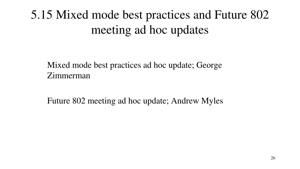 5 15 mixed mode best practices and future
