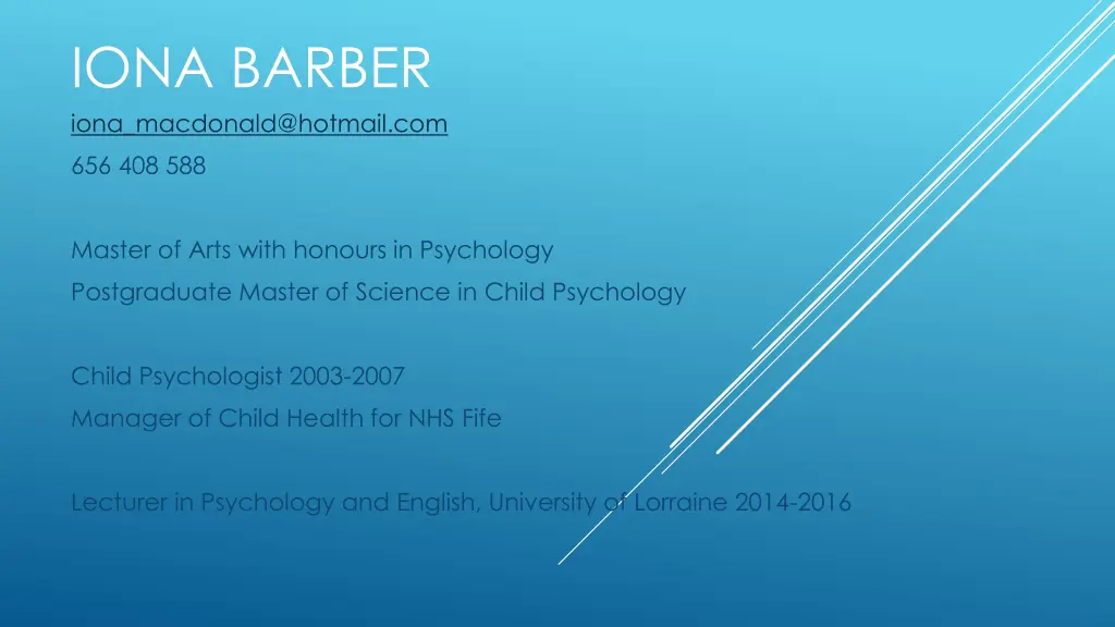 iona barber iona macdonald@hotmail com 656 408 588