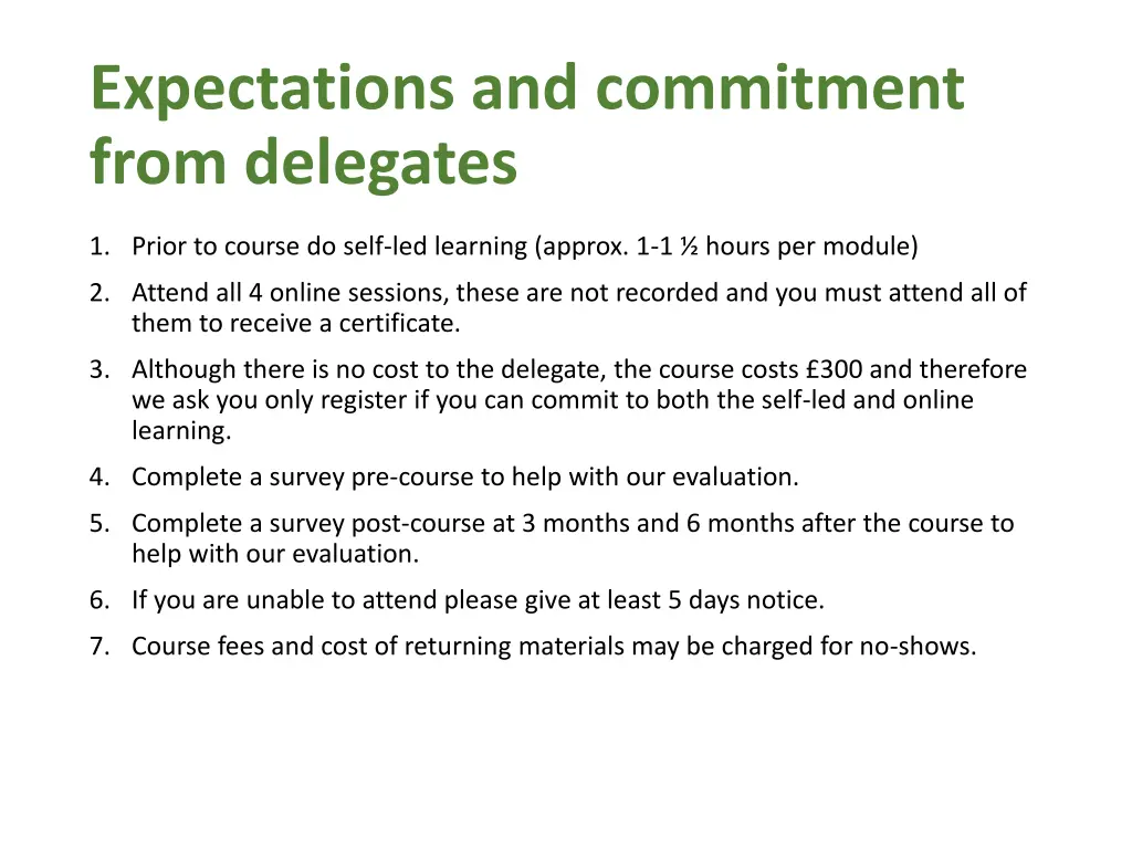 expectations and commitment from delegates