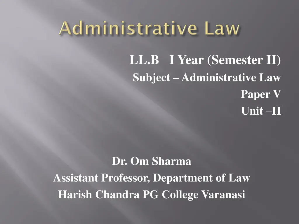 ll b i year semester ii subject administrative law