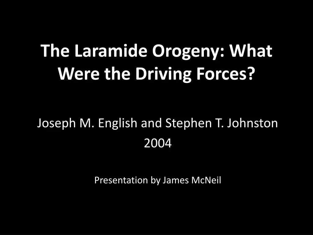 the laramide orogeny what were the driving forces