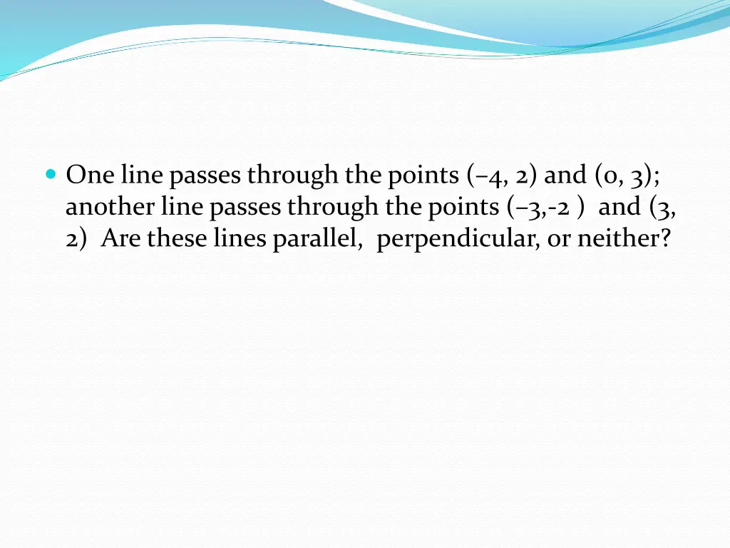one line passes through the points 1