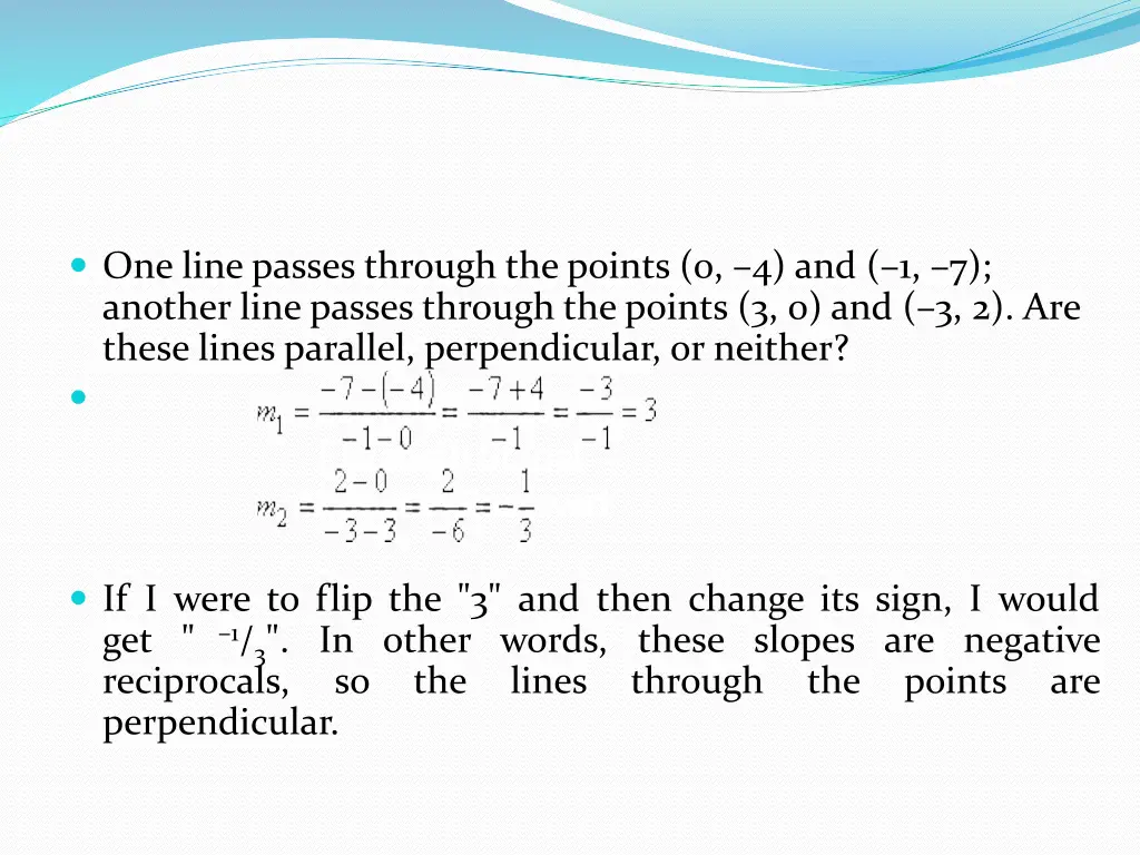 one line passes through the points