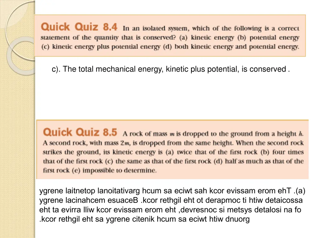 c the total mechanical energy kinetic plus