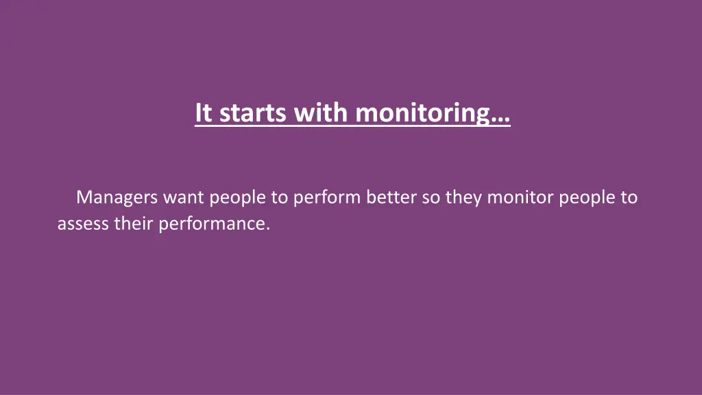 it starts with monitoring