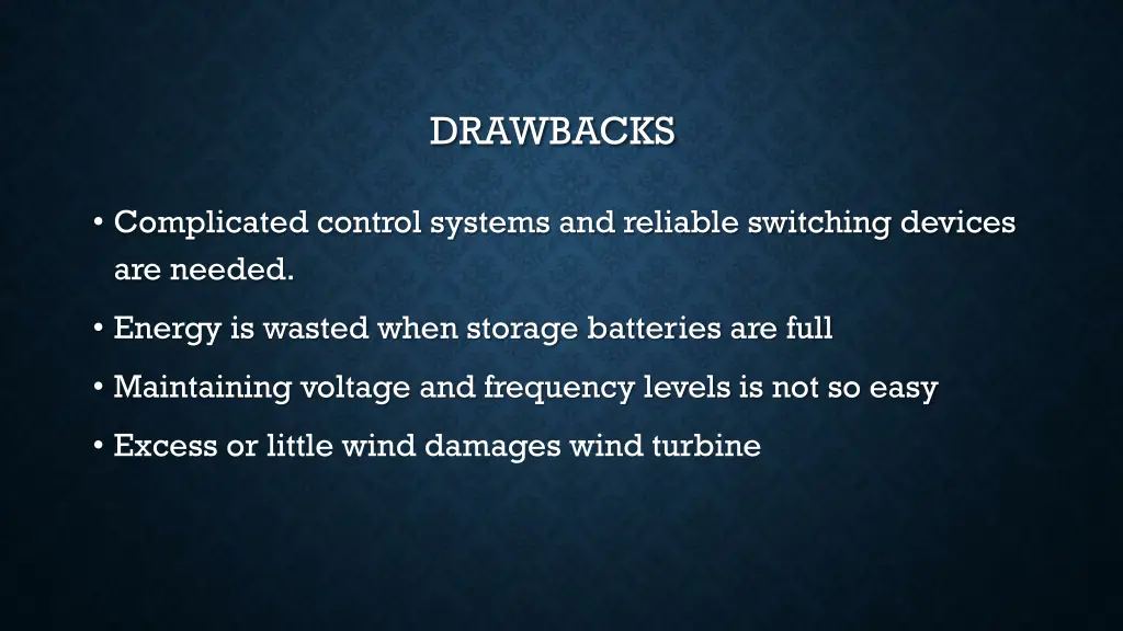drawbacks 1