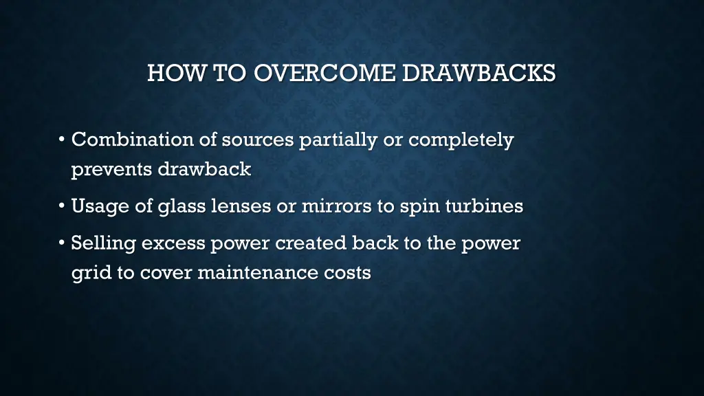 how to overcome drawbacks