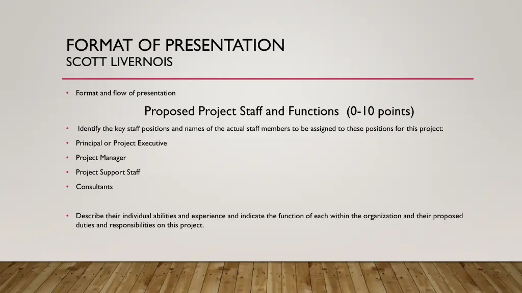 format of presentation scott livernois