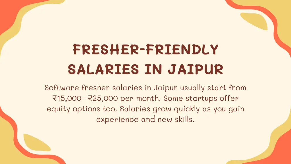 fresher friendly salaries in jaipur