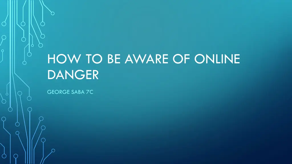 how to be aware of online danger