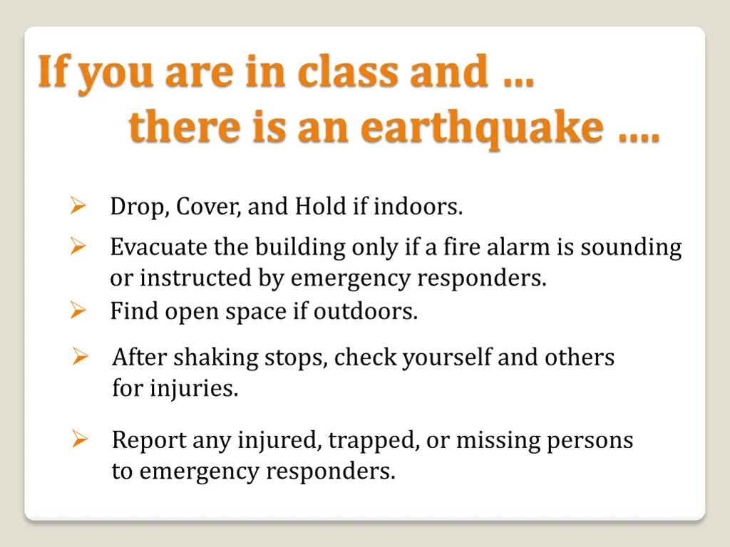 if you are in class and there is an earthquake