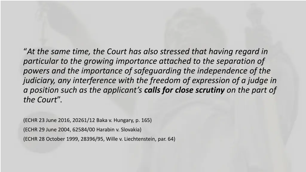 at the same time the court has also stressed that