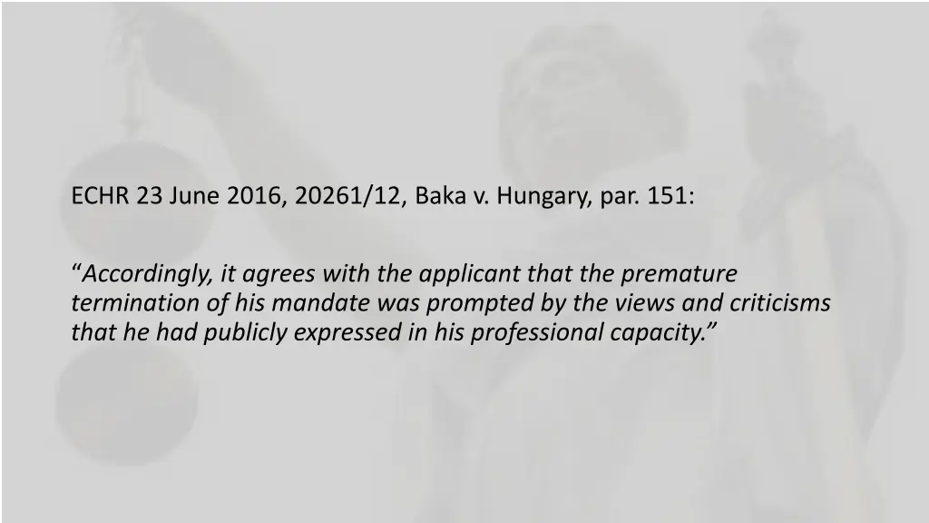echr 23 june 2016 20261 12 baka v hungary par 151