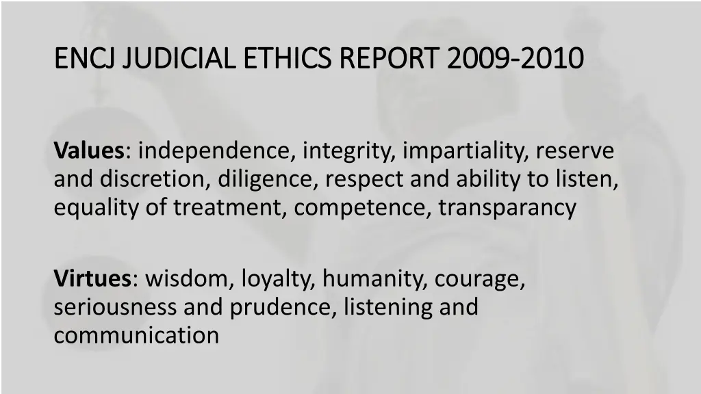 encj judicial ethics report 2009 encj judicial