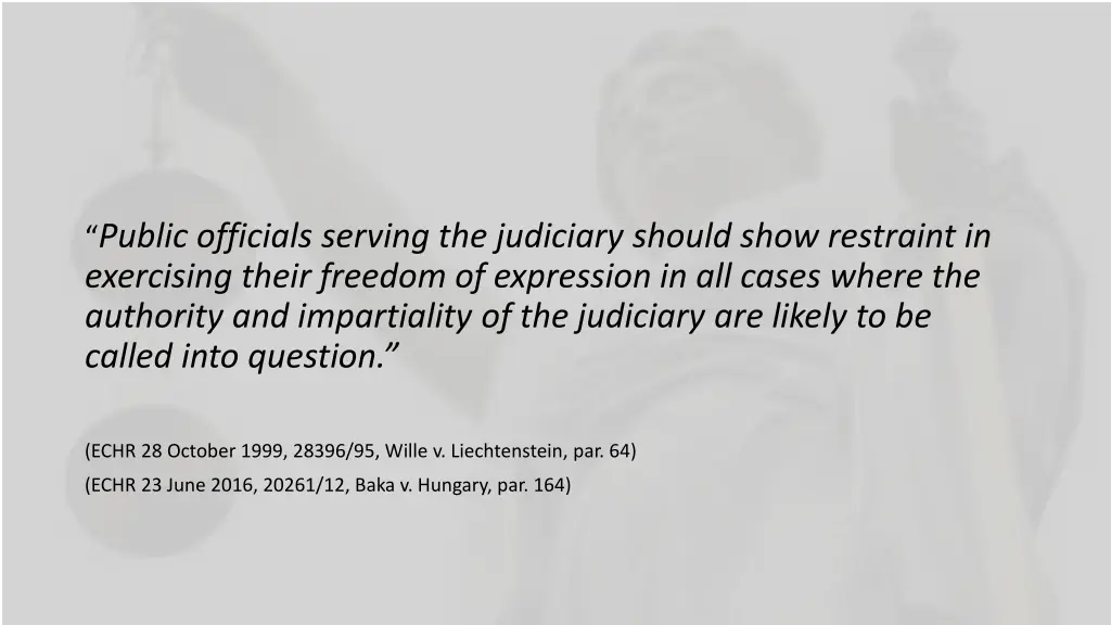 public officials serving the judiciary should
