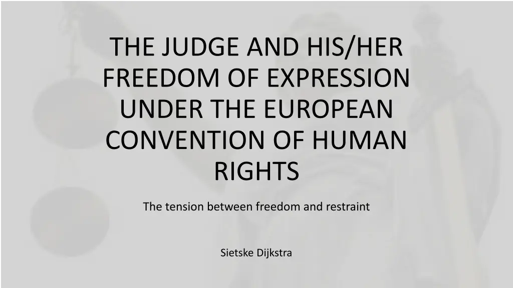 the judge and his her freedom of expression under