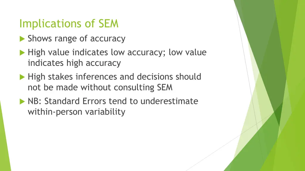 implications of sem shows range of accuracy high