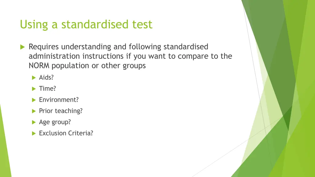 using a standardised test