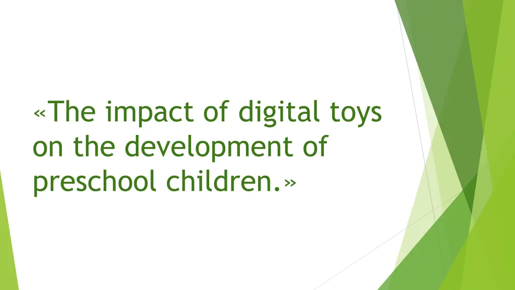 the impact of digital toys on the development