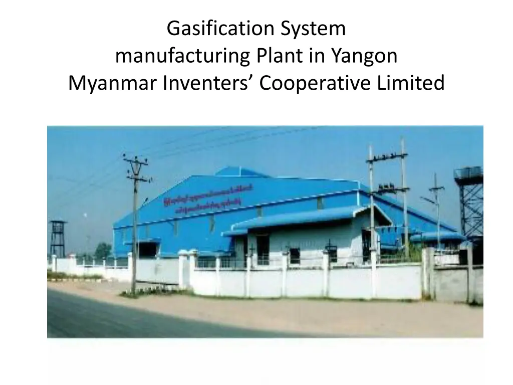 gasification system manufacturing plant in yangon