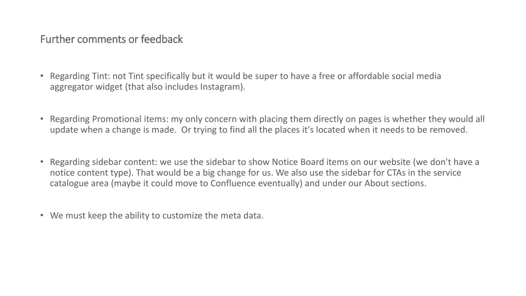 further comments or feedback further comments