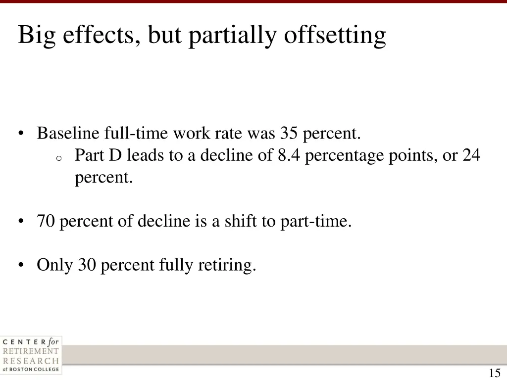 big effects but partially offsetting