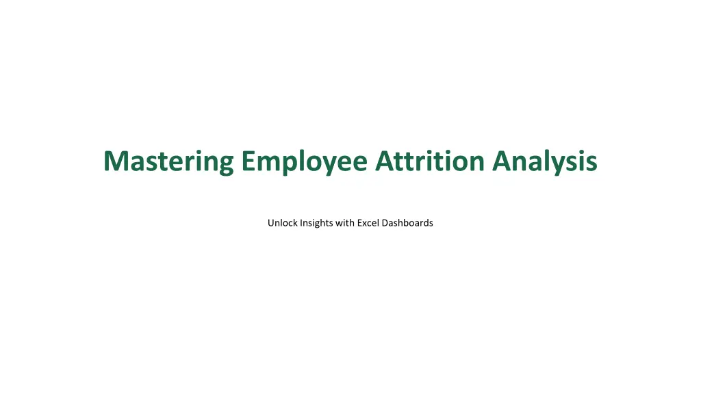 mastering employee attrition analysis