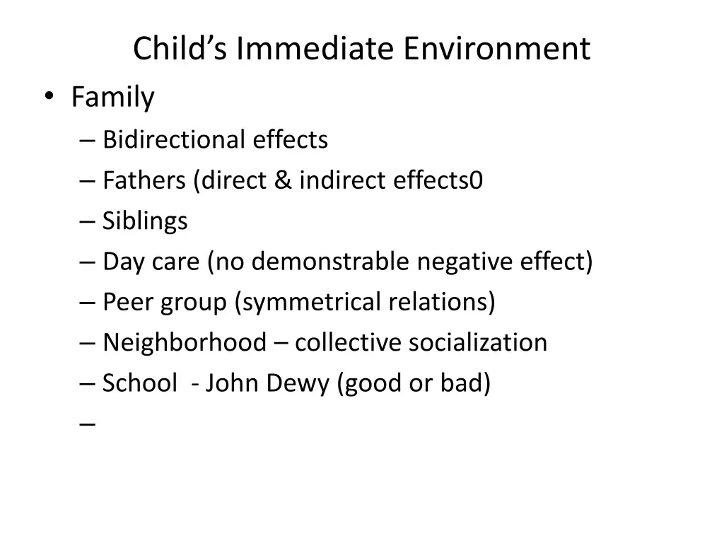 child s immediate environment family
