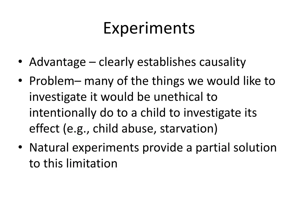experiments