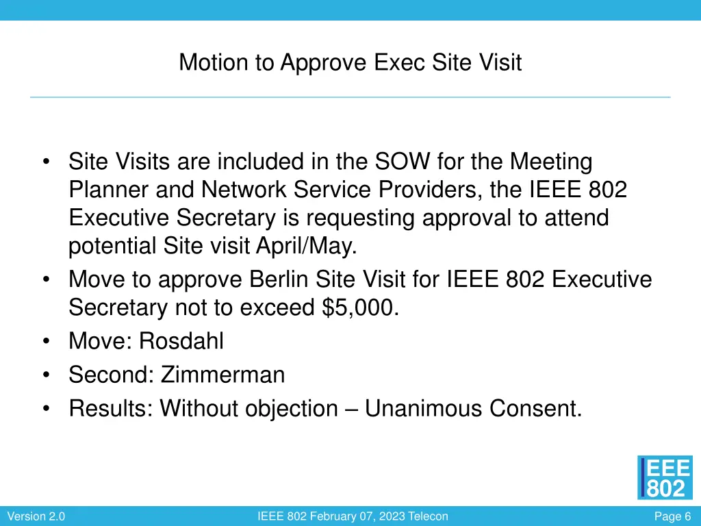 motion to approve exec site visit