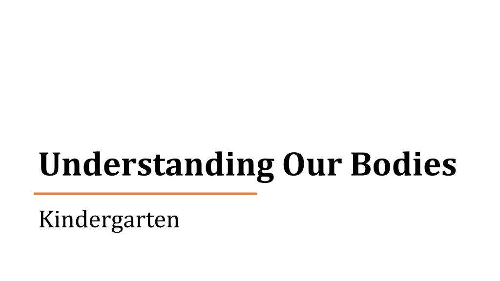 understanding our bodies