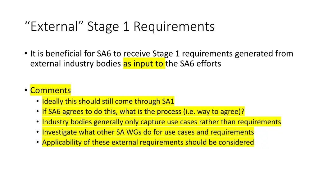 external stage 1 requirements