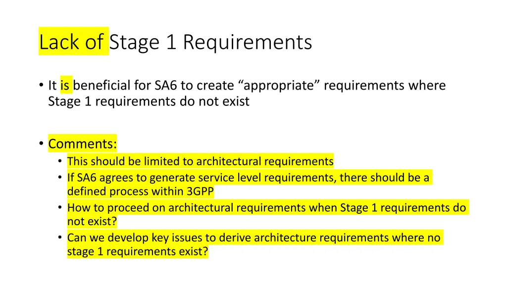 lack of stage 1 requirements