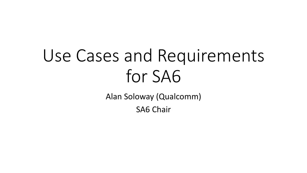 use cases and requirements for sa6